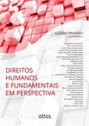 Direitos Humanos e Fundamentais em Perspectiva